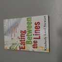 Eating Between the Lines: The Supermarket Shopper's Guide to the Truth Behind Food Labels