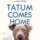 Tatum Comes Home (The Dog Agency Novels)