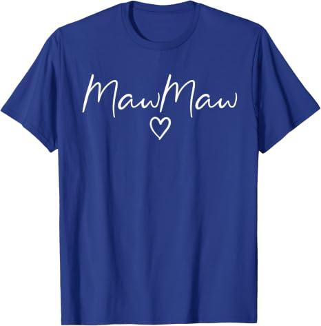 Mawmaw Gifts for Women Grandma Heart Mother's Day Mawmaw T-Shirt,Small