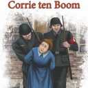 The Torchlighters Biography Series: Corrie ten Boom