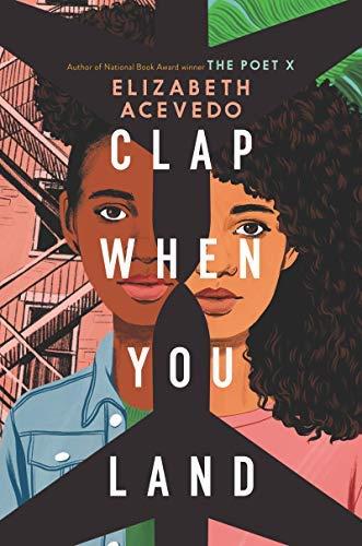 by Acevedo, Elizabeth :: Clap When You Land-Hardcover