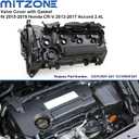 MITZONE Engine Valve Cover with Gasket Compatible with 2015-2019 Honda CR-V 2013-2017 Accord 2.4L Replace # 12310-RDF-A01