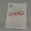 Ashamed - Bible Study Book with Video Access: Fighting Shame with the Word of God, Paperback