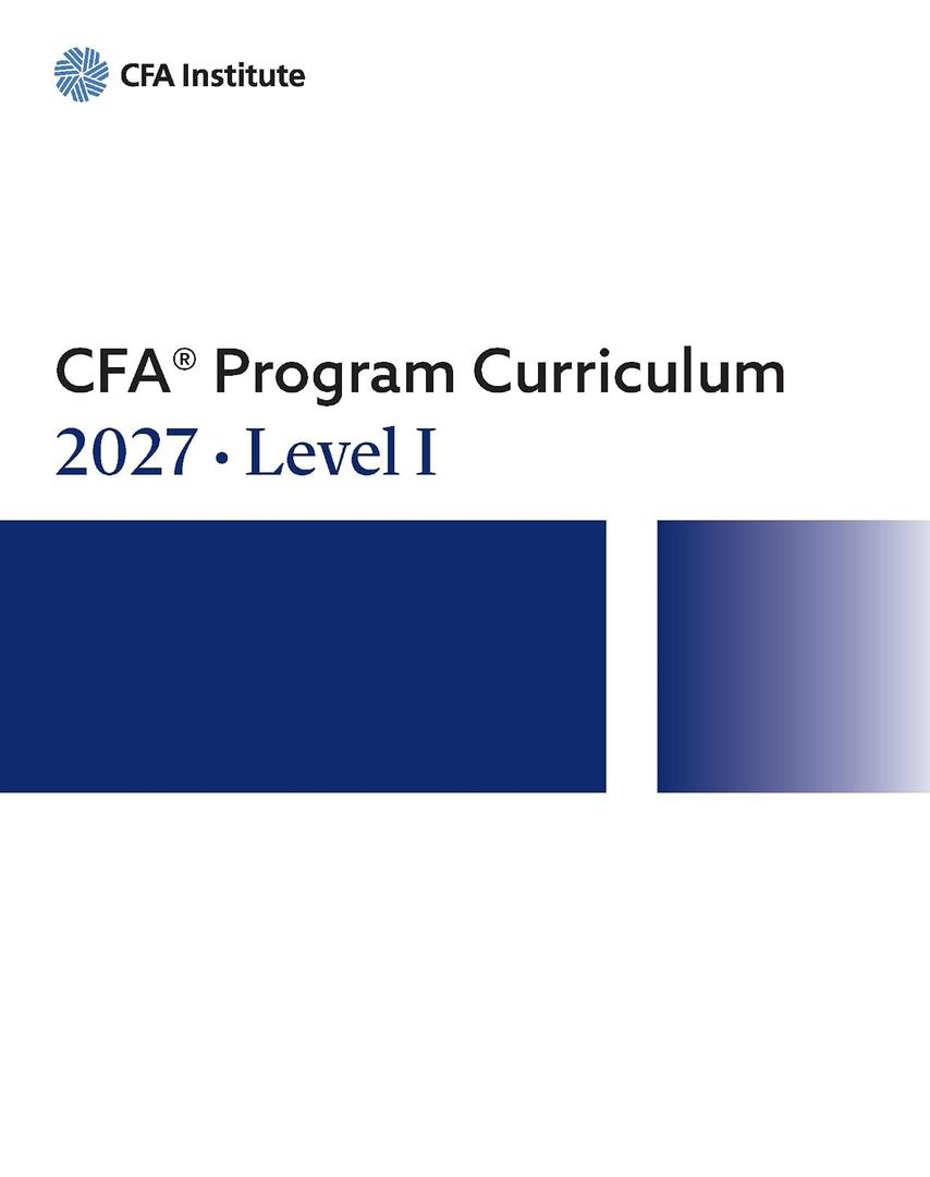 2027 CFA Program Curriculum Level I, Volume 10: Ethical and Professional Standards, Book