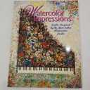 Watercolor Impressions: Quilts Inspired by the Bestseller Watercolor Quilts