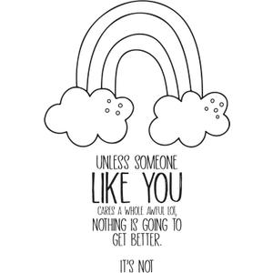 Children Unless Someone Like You Cares Uplifting Quote Wall Decal Decoration Cute Little Beautiful Rainbow and Clouds Cute Wall Dcor Lasts Years and Easily Removable - Size: 28 in(W) x 40 in(H)