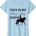 Derby Day 2023 This Is My Derby Day Dress Horse Racing Funny T-Shirt, XS