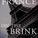 France on the Brink: A Great Civilization in the New Century, Book