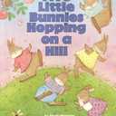 Five Little Bunnies Hopping on a Hill