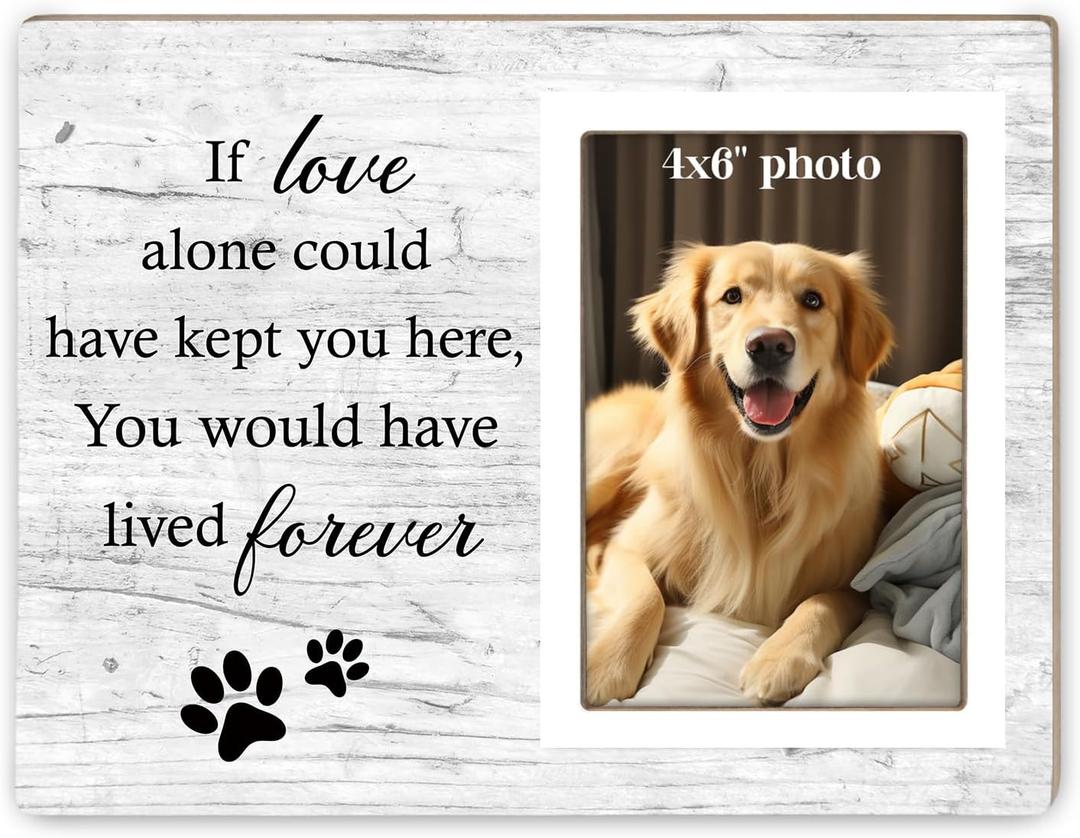 Dog Memorial Picture Frame, Pet Sentiment Memorial Gifts for Loss of Dog, Pet Picture Frames Memorial, If Love Could Have Kept You Here You Would Have Lived Foreve, 4x6 Photo12P92