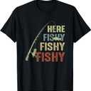 Here Fishy Fishy Fishy Fishing Angler Deep Sea Fishing Funny T-Shirt 2XL