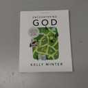 Encountering God - Bible Study Book: Cultivating Habits of Faith Through the Spiritual Disciplines