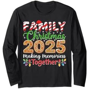 Making Memories Together Family Christmas 2025 Long Sleeve T-Shirt, Size M