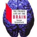 The Private Life of the Brain