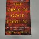The Girls of Good Fortune: A Novel