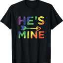 Gay Couple Matching He's Mine LGBT Pride T-Shirt Small