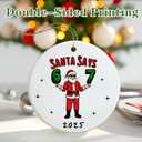 Santa Says 6 7 Christmas Ornament 2025 | Santa Ornaments for Christmas Tree | Funny 67 Meme Ornament | Funny 67 Gifts | Stocking Stuffers for Teens