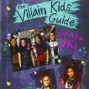 Descendants 3: The Villain Kids' Guide for New VKs