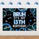 Bruh Its My Birthday Decor for Boy 5 * 3ft Bruh It's My 13th Birthday Backdrop Banner Bro I'm 13 Teens Birth Day Party Decor Its My Birth Day Banner Blue Black Teenager 13th Bday Party