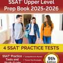 SSAT Upper Level Prep Book: SSAT Practice Tests and Study Guide: [9th Edition]