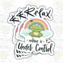 2 x (3 Pcs) Relax Nothing is Under Control Sticker Funny Inspirational Quote Decal with Sloth, Waterproof Vinyl for Laptop, Water Bottle, Car, Window, Tumbler, 3 Inch