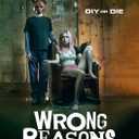 Wrong Reasons DVD