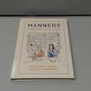 Manners: A Modern Field Guide (Hardcover)