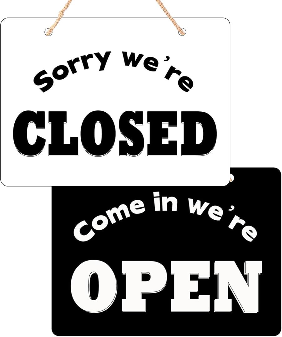 Generic Open Closed Signs for Business,Double Sided Come In We're Open Sign,Sorry We're Closed Sign,Open Closed Store Hanging Sign for Business Restaurant Club Cafe Hotel,-12 x 8 Inch, Black&White
