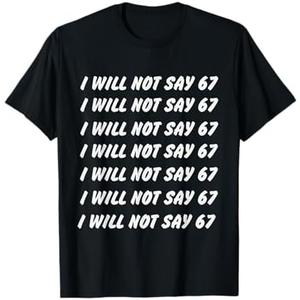 67 Write Lines Six Seven 7endy 6 7endy 67 Meme Funny 6 7 T-Shirt. Size S