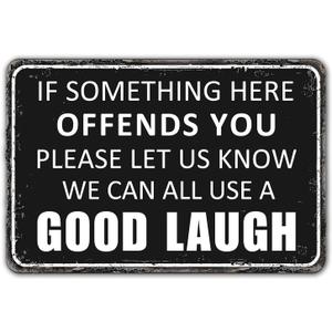 Funny Bar Signs Vintage Garage Decor Funny Metal Tin Signs Home Bar Man Cave Wall Decor Gifts 12 X 8 Inches if Something Here Offends You We Can All Use a Good Laugh