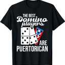 The Best Domino Players Are Puertorican - Dominoes Lover T-Shirt, S