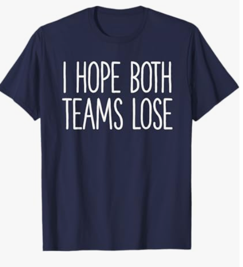 I Hope Both Teams Loose Shirt for Men and Women Sports Fan T-Shirt, Navy Blue, L