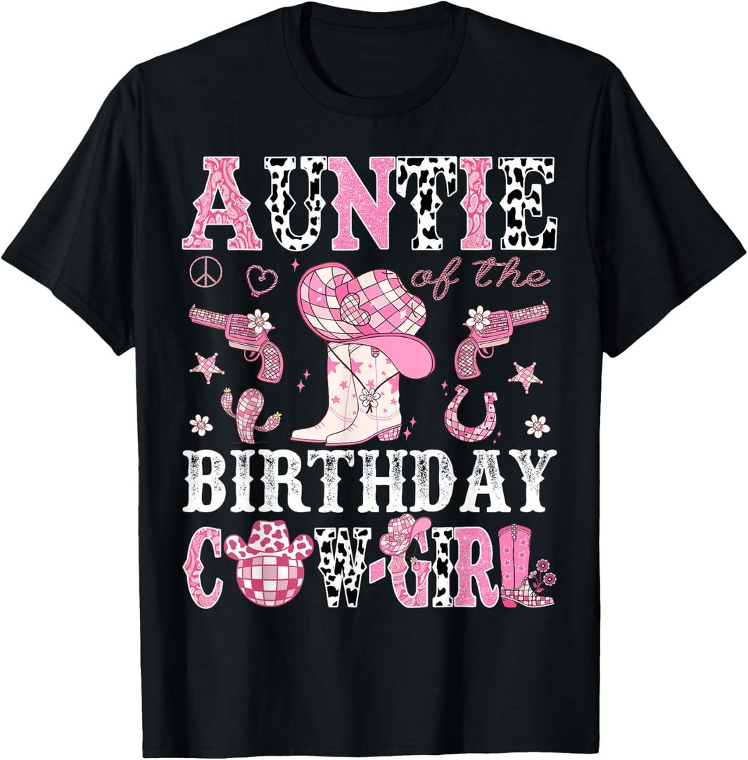 Auntie of The Birthday Cow-Girl Pink Disco Rodeo Western T-Shirt, S