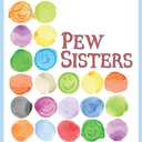 Pew Sisters: A Women's Small-group Bible Study