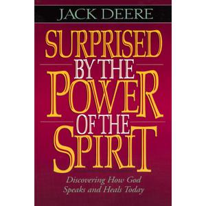 Surprised by the Power of the Spirit