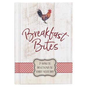 Breakfast Bites: 2-minute Devotions to Start Your Day