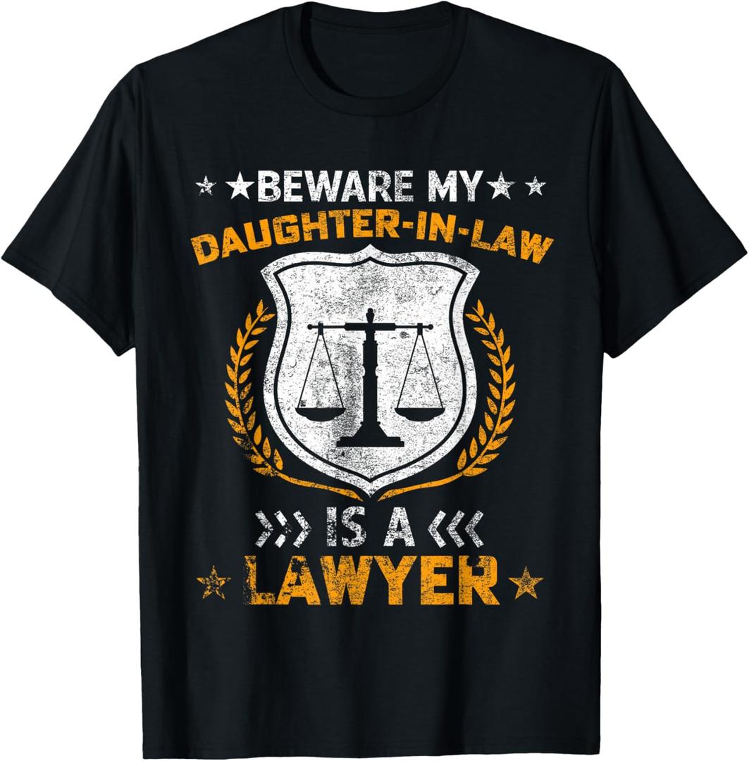 Beware My Daughter-In-Law Is A Lawyer Happy Mothers Day T-Shirt