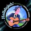 Hallelujah: The Story of Leonard Cohen: The Story of Leonard Cohen