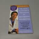 Dr. Neal Barnard's Program for Reversing Diabetes: The Scientifically Proven System for Reversing Diabetes without Drugs