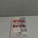 Murder and Mayhem: True Crime in New Hampshire from 1883-1915