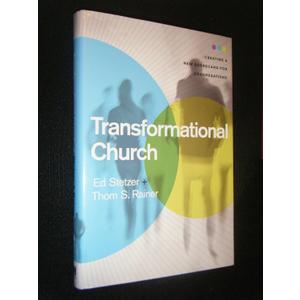 Transformational Church: Creating a New Scorecard for Congregations