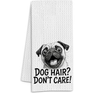 Funny Pug Kitchen Towel, Dog Hair Don’t Care Decor, 16x24 Inches | Cheerful pug sketch with a humorous pet-hair phrase for kitchens, bathrooms, and dog lover homes.