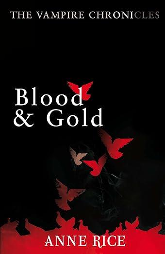 Blood and Gold Paperback – January 1, 2010