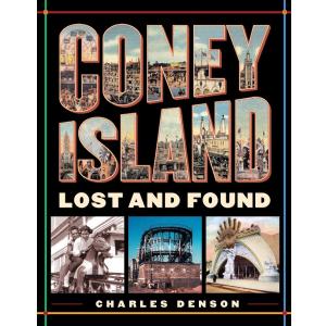 Coney Island: Lost and Found Paperback 