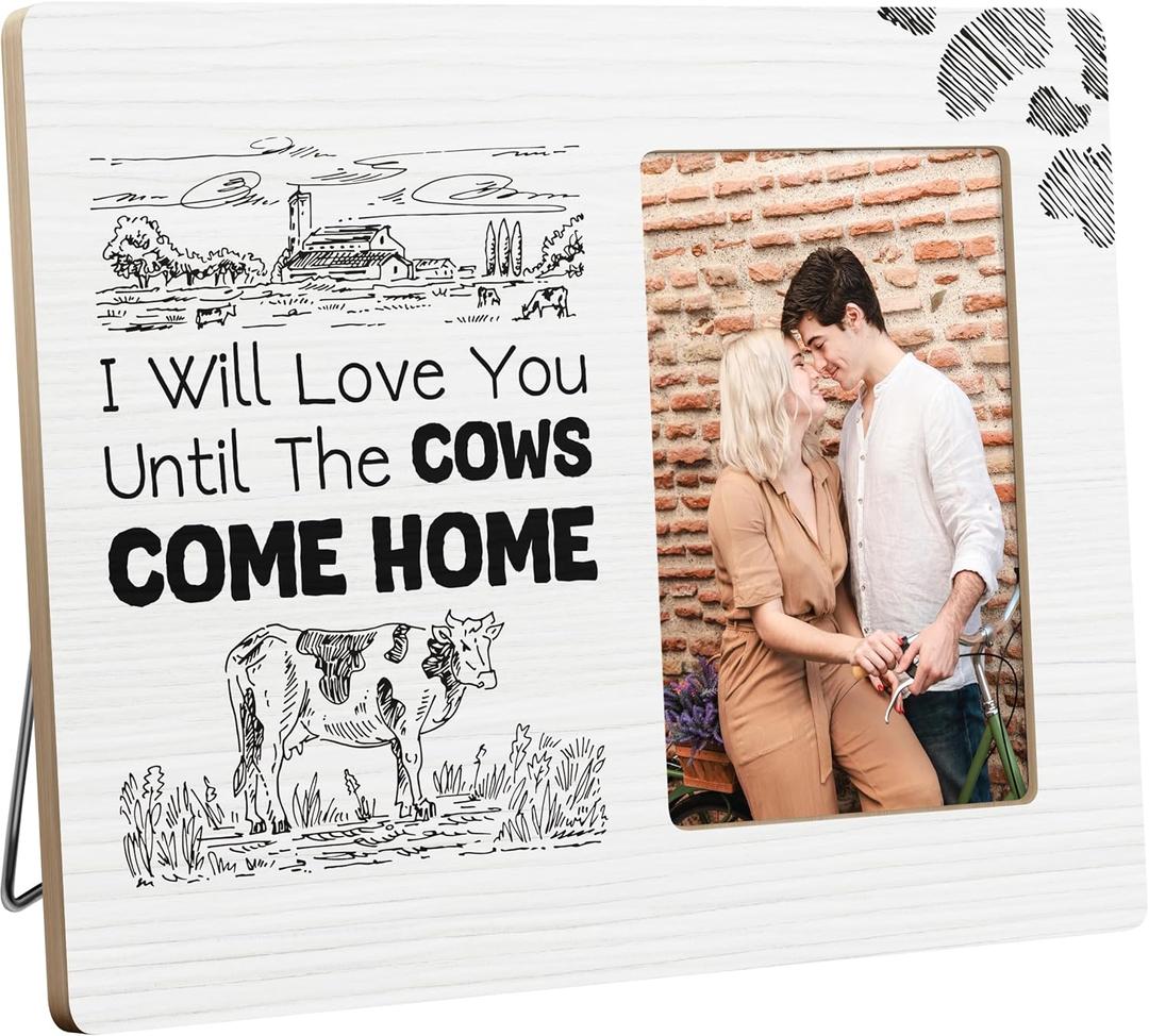 Couples Gifts for Girlfriend Boyfriend, Wedding Picture Frame, I Will Love You Until the Cows Come Home, 4x6 Inch Photo (Black)