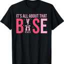 Its All About That Base Cheer Funny Cheerleader Cheerleading T-Shirt (Black, M)