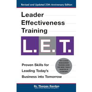 Leader Effectiveness Training: L.E.T. (Revised): "L.E.T."