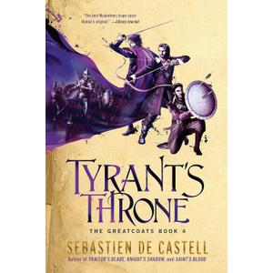 Tyrant's Throne (The Greatcoats, 4)