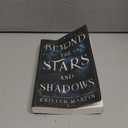 Beyond the Stars and Shadows, Paperback