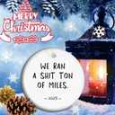 We Ran A Lot of Miles Ornament 2025 Runners Cross Country Marathon Keepsake Half Marathon Finisher Ceramic Decor (C4)